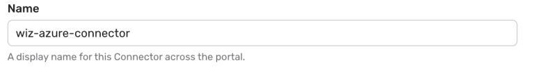 Screenshot of a form field labelled Name containing the value wiz-azure-connector