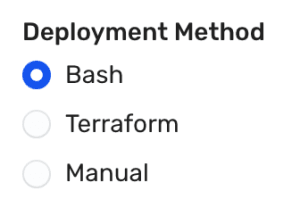 Deployment method selector with Bash selected, alongside Terraform and Manual options